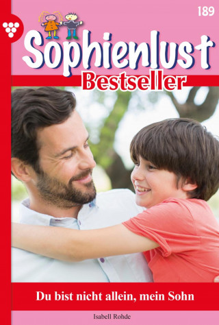 Isabell Rohde: Du bist nicht allein, mein Sohn