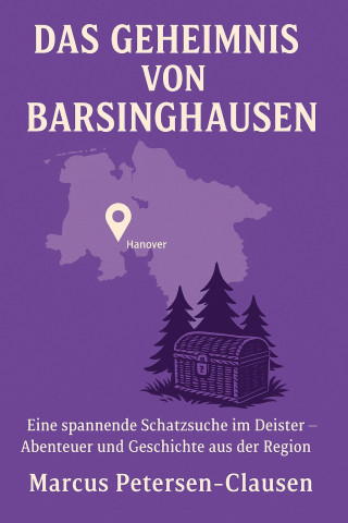 Marcus PC Petersen - Clausen: Das Geheimnis von Barsinghausen