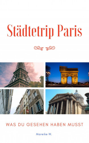 Mareike W.: Städtetrip Paris