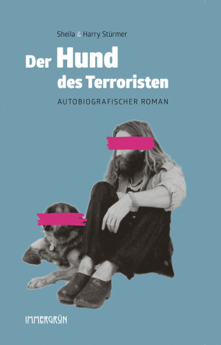 Harry Stürmer, Sheila: Der Hund des Terroristen