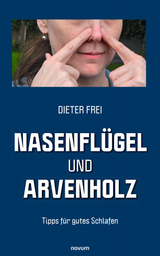 Dieter Frei: Nasenflügel und Arvenholz