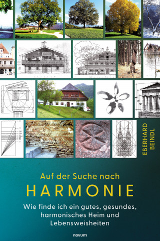 Eberhard Beindl: Auf der Suche nach Harmonie
