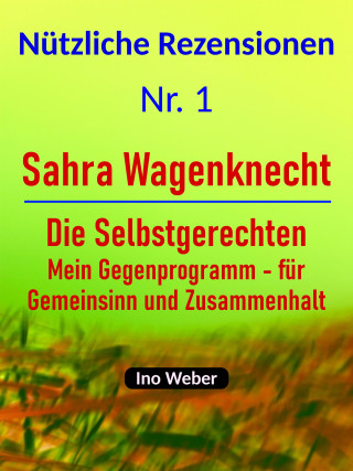 Ino Weber: Nützliche Rezensionen – Nr. 1