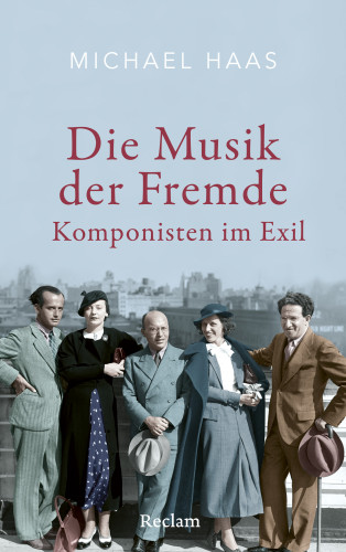 Michael Haas: Die Musik der Fremde