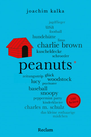 Joachim Kalka: Peanuts. 100 Seiten
