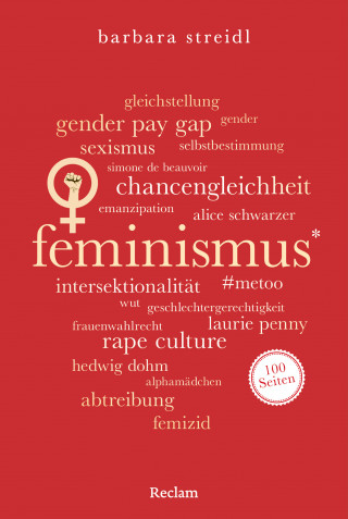 Barbara Streidl: Feminismus. 100 Seiten