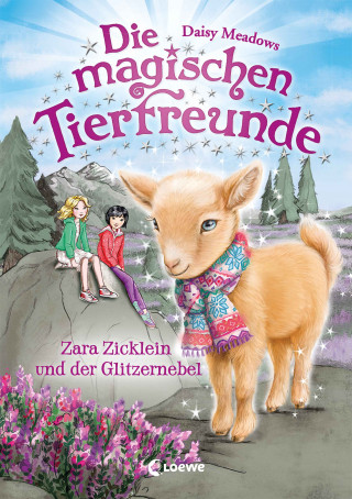 Daisy Meadows: Die magischen Tierfreunde (Band 22) - Zara Zicklein und der Glitzernebel