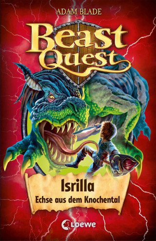 Adam Blade: Beast Quest (Band 69) - Isrilla, Echse aus dem Knochental