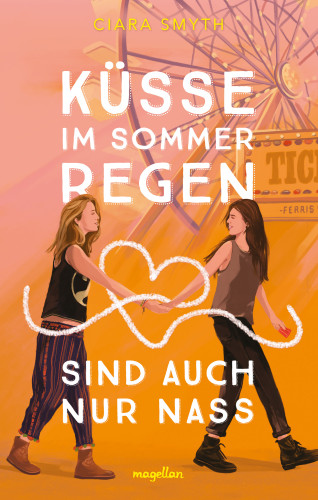 Ciara Smyth: Küsse im Sommerregen sind auch nur nass
