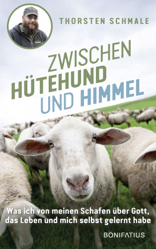 Thorsten Schmale: Zwischen Hütehund und Himmel