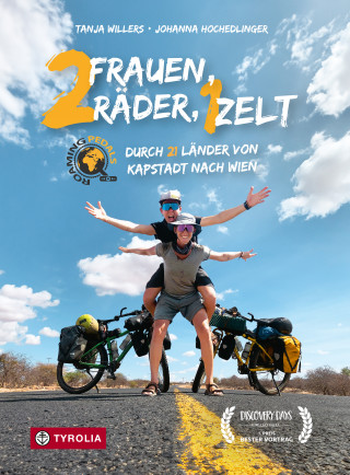 Tanja Willers, Johanna Hochedlinger: Zwei Frauen, zwei Räder, ein Zelt