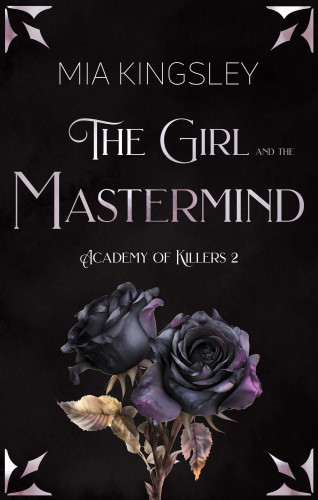 Mia Kingsley: The Girl And The Mastermind