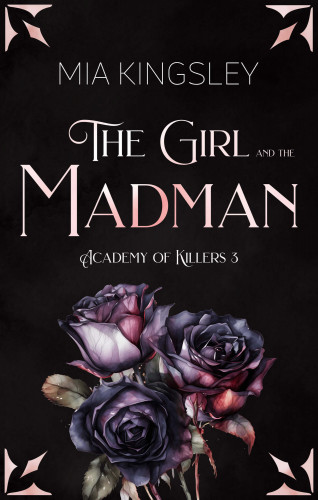 Mia Kingsley: The Girl And The Madman