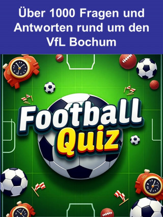 Toni Krechel: Football-Quiz - VfL Bochum