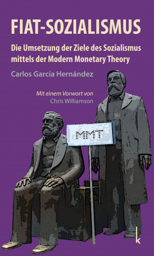 Carlos García Hernández: Fiat-Sozialismus