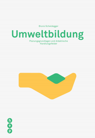 Bruno Scheidegger: Umweltbildung (E-Book)