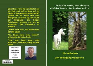 Wolfgang Vonbrunn: Die kleine Perle, das Einhorn und der Baum, der laufen wollte