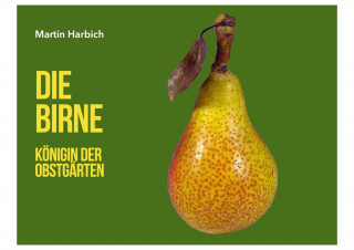 Martin Harbich: Die Birne
