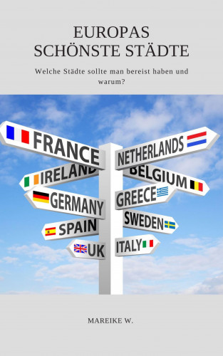 Mareike W.: Europas schönste Städte