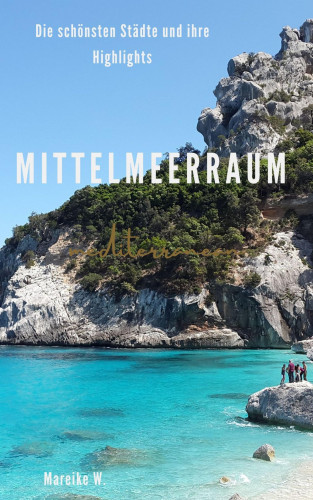 Mareike W.: Mittelmeerraum