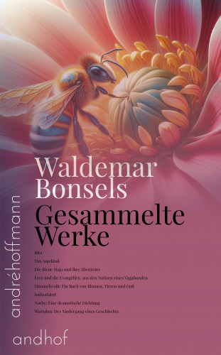 Waldemar Bonsels: Gesammelte Werke