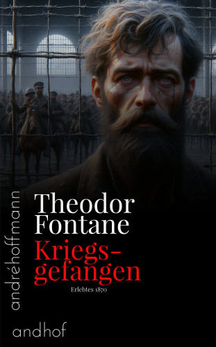 Theodor Fontane: Kriegsgefangen