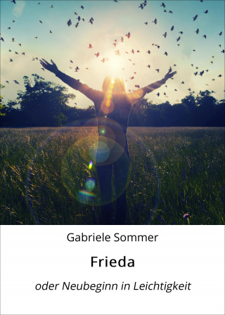 Gabriele Sommer: Frieda