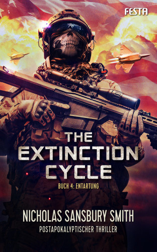 Nicholas Sansbury Smith: The Extinction Cycle - Buch 4: Entartung