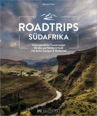 Roland F. Karl: Roadtrips Südafrika