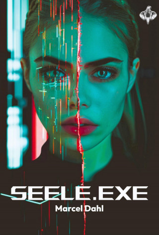 Marcel Dahl: Seele.exe