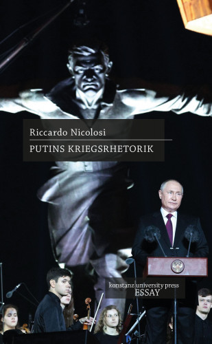 Riccardo Nicolosi: Putins Kriegsrhetorik