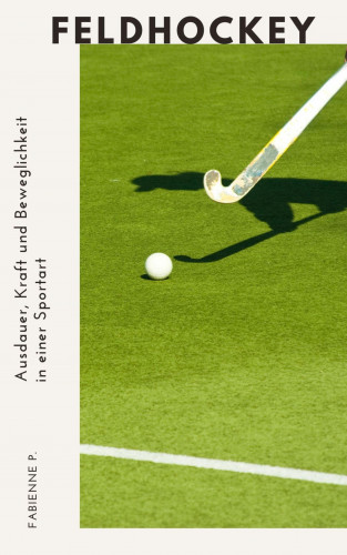 Fabienne P.: Feldhockey