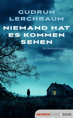 Gudrun Lerchbaum: Niemand hat es kommen sehen