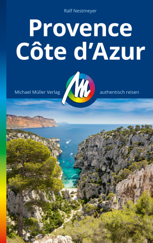 Ralf Nestmeyer: MICHAEL MÜLLER REISEFÜHRER Provence & Côte d'Azur
