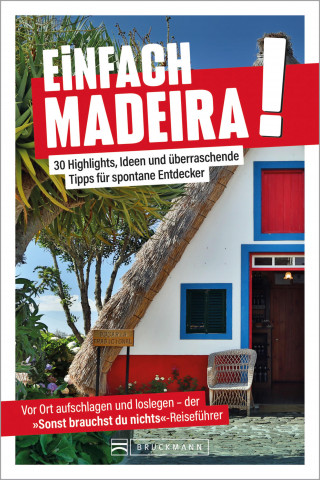 Konstantin Arnold: Einfach Madeira!