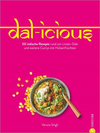 Varuna Singh, Susann Kreihe: Dal-icious