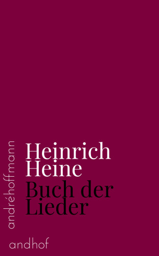 Heinrich Heine: Buch der Lieder