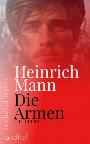 Heinrich Mann: Die Armen