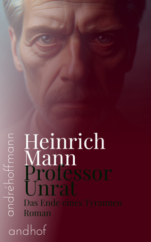 Heinrich Mann: Professor Unrat