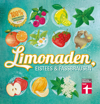 Kirsten Schiekiera: Limonaden, Eistees & Fassbrausen