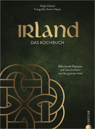 Nadja Hayes: Irland. Das Kochbuch