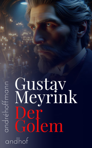 Gustav Meyrink: Der Golem