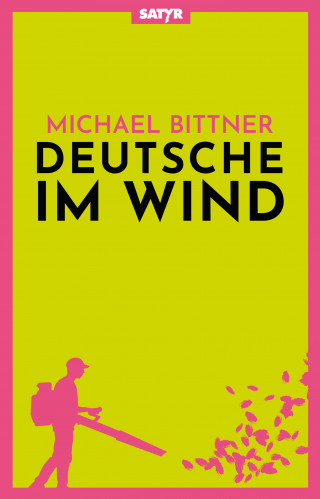 Michael Bittner: Deutsche im Wind