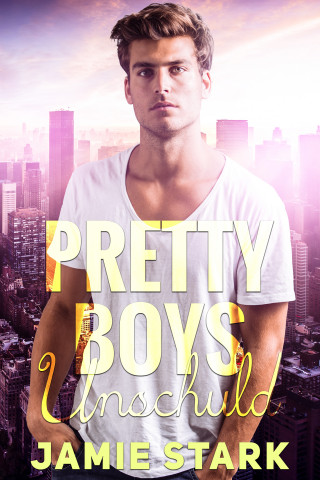 Jamie Stark: Pretty Boys: Unschuld