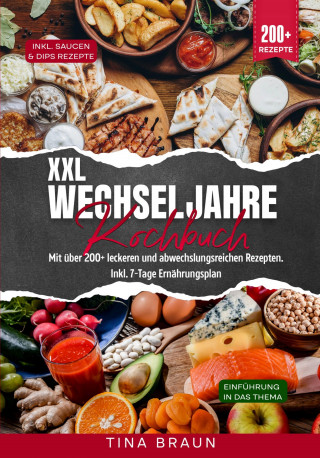 Tina Braun: XXL Wechseljahre Kochbuch