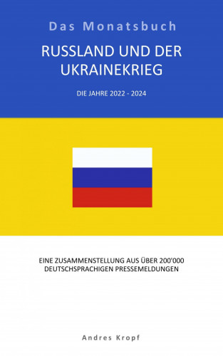 Andres Kropf: Russland und der Ukrainekrieg