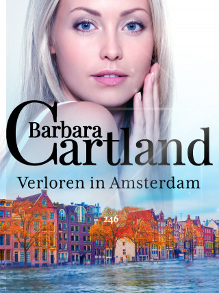 Barbara Cartland: Verloren in Amsterdam