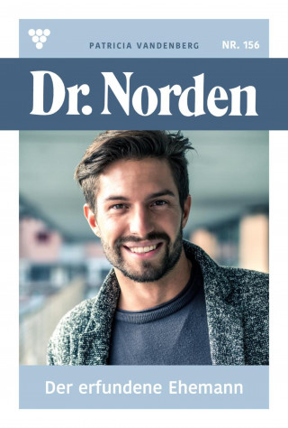 Patricia Vandenberg: Der erfundene Ehemann