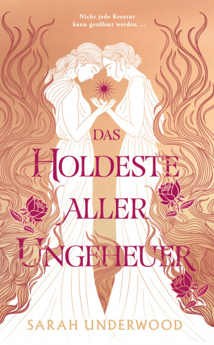Sarah Underwood: Das Holdeste aller Ungeheuer