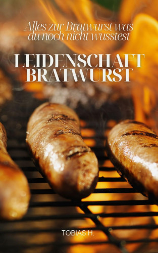 Tobias Hopfmüller: Leidenschaft Bratwurst